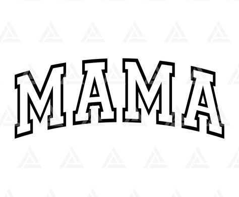 Mama Png Text, Mama Image, Jersey Font, Cricut Shirts, Embroidery Template, Font Graphic, Cricut Projects Beginner, Classy Tattoos, Cricut Png