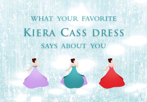 The Selection Series Funny, Dress Quizzes, Kiera Cass Books, The Selection Kiera Cass, The Selection Book, Selection Series, Kiera Cass, Good Romance Books, Ya Books