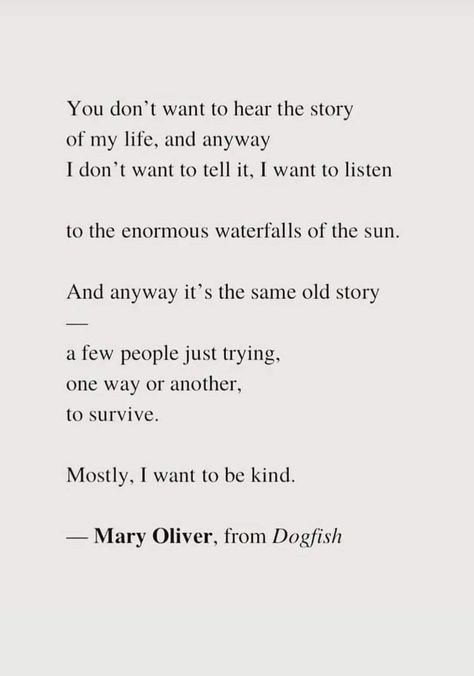 Poetry Painting, American Poetry, Mary Oliver, More Words, Poetry Quotes, Of My Life, To Tell, Medicine, Poetry