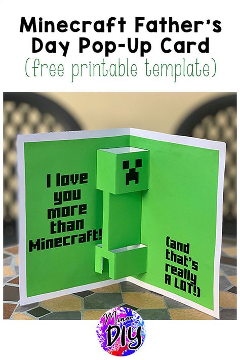 Minecraft Father's Day Card » minorDIY Minecraft Pop Up Card, Minecraft Cards, Minecraft Birthday Card, Minecraft Gifts, Diy Pop Up Cards, Diy Pop, Diy Minecraft, Free Printable Cards, Minecraft Birthday Party