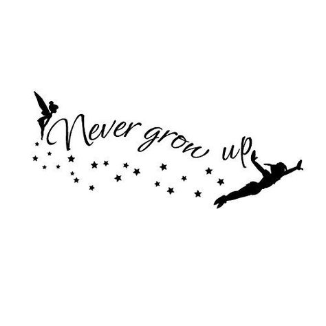 Find this Pin and more on tattoo. Walt Disney Quote - Never Grow Up -  Tinkerbell - Peter Pan ... Peter Pan Tattoos, Wm Logo, Tinker Bell Tattoo, Tattoo Calf, Walt Disney Quote, Peter Pan Tattoo, Belle Tattoo, Silhouette Disney, Disney Sleeve