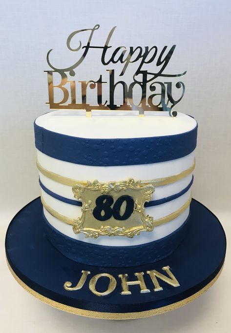 Crisp elegant navy blue and gold 80th Birthday cake with horizontal stripe decoration Happy 80th Birthday Cakes For Men, Navy And Gold 40th Birthday Cake, Navy Blue And Gold Birthday Cake For Men, Blue 50th Birthday Cake For Men, Navy Blue And Gold Cake Birthday, 80 Th Birthday Cake For Men, 80th Birthday Cake Men, 85th Birthday Cake Men, 80th Birthday Cake For Men Dads