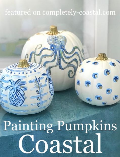 Inspirational pumpkins painted with a coastal sea life and ocean theme. Use resin pumpkins for this and have your painted pumpkins last for years to come! Featured on Completely Coastal. Coastal Fall Decor Ideas, Pineapple Girl, Coastal Fall, Turkey Time, Artificial Pumpkins, Jack O'lantern, Pumpkin Carving Templates, Pumpkin Art, After Life