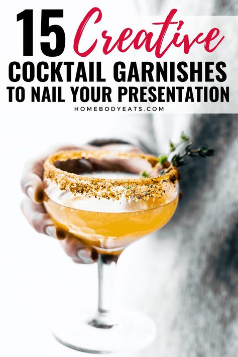 Whether you're a bartender, or self-proclaimed cocktail guru, these creative cocktail garnish ideas are going to level up your skills. Learn how to make elegant and fancy garnishes with techniques using fruit, edible flowers, and some surprising elements. These are the best cocktail garnishes to elevate your cocktails and begin creating exceptionally unique drinks. Discover 15 creative garnish ideas in this post. Essen, Best Cocktail Garnish, Drink Garnishing Ideas, Amazing Cocktail Garnish, Unique Cocktails Presentation, Edible Cocktail Garnish, Fun Cocktail Garnish Ideas, Cool Cocktail Garnishes, Welcome Cocktail Ideas