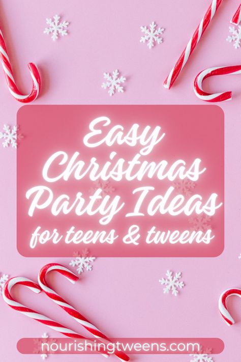 Easy Christmas Party Ideas for Teens and Tweens - Nourishing Tweens Teen Xmas Party Ideas, Christmas Slumber Party Ideas For Teens, Holiday Party Ideas For Teens, Teen Christmas Party Decorations, Cheerleading Christmas Party, Christmas Party For Teens Ideas, Cheerleader Christmas Party, Christmas Themed Sleepover Ideas, What To Do At A Christmas Party