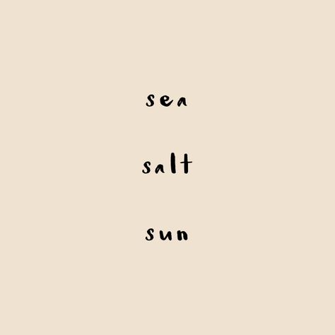 Quotes Life Positive, Beach Quotes, Summer Quotes, Positive Quotes For Life, Quotes Life, 로고 디자인, Instagram Captions, Sea Salt, The Words