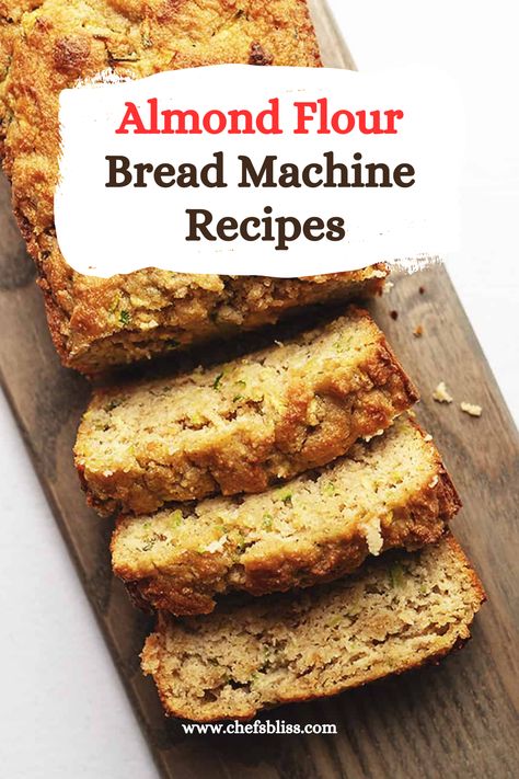 Almond Flour Bread Machine Recipes – ChefsBliss Snickerdoodle Bread Machine Recipe, Almond Flour Breakfast Bread, Almond Bread Machine Recipes, Almond Flour Bread Maker Recipe, Bread Machine Almond Flour Bread, Coconut Flour Bread Machine Recipes, Grain Free Bread Machine Recipes, Keto Bread Machine Recipes Almond Flour, Healthy Bread Recipes For Bread Machine