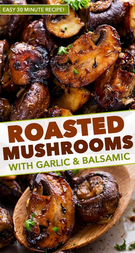 Roasted mushrooms, tossed in a drool-worthy combination of garlic, balsamic vinegar, dried herbs and olive oil, and roasted until perfectly tender yet caramelized.  Side dish ready in 30 minutes! #sidedish #side #mushroom #mushrooms #roasted #sheetpan #oven #garlic #balsamic Balsamic Roasted Mushrooms, Oven Garlic, Oven Roasted Mushrooms, Side Dishes For Ribs, Mushrooms Roasted, Mushroom Side Dishes, Balsamic Mushrooms, Side Dishes For Salmon, Burger Side Dishes