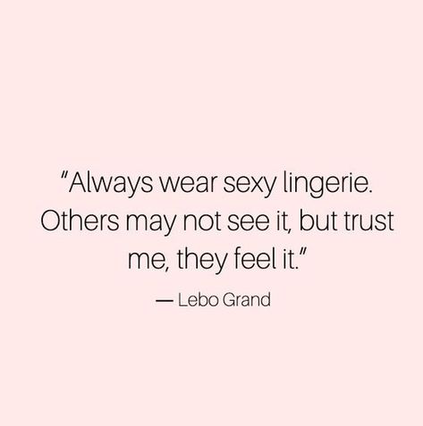 Loungewear Quotes, I Can See Your Bra Strap Quotes, Quotes About Sensuality, Bra Quote, Lingerie Quotes, Quotes About Womens Sexuality, Instagram Business Account, Barbie Quotes, Classy Quotes