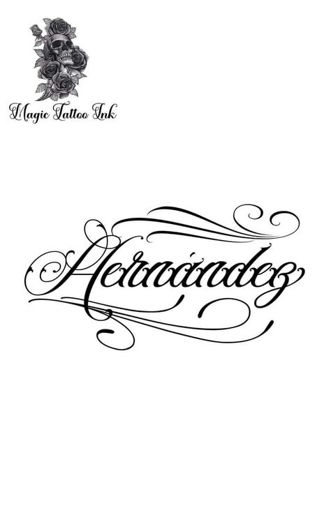 Hernandez Tattoo Lettering, Hernandez Tattoo, Last Name Tattoos, Word Drawings, Favorite Tattoos, Chicano Lettering, Cool Tattoo Drawings, Lettering Tattoo, Magic Tattoo