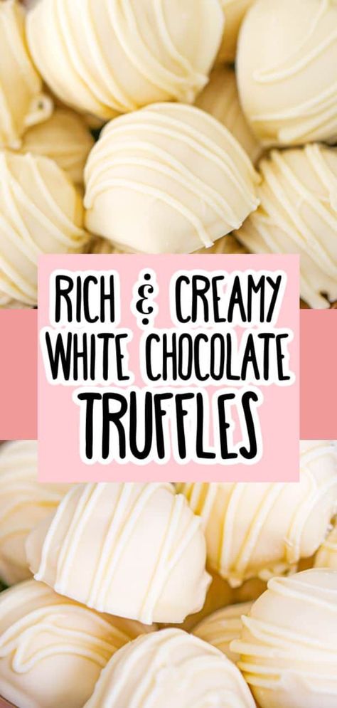 Rich, creamy no-bake White Chocolate Truffles recipe with only 3 ingredients! Perfect easy candy idea for special occasions, picnic yums, mother's day dessert ideas, holidays & more! White Chocolate Ganache Filling, Strawberry Truffles, Irish Cream Truffles, Mother's Day Dessert, White Chocolate Pudding, No Bake Truffles, Chocolate Truffles Recipe, White Chocolate Desserts, Best White Chocolate