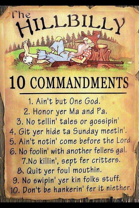 Hillbilly Ten Commandments Humour, Southern Sayings, 10 Commandments, Ten Commandments, Line Dance, Killin It, E Card, Down South, A Sign