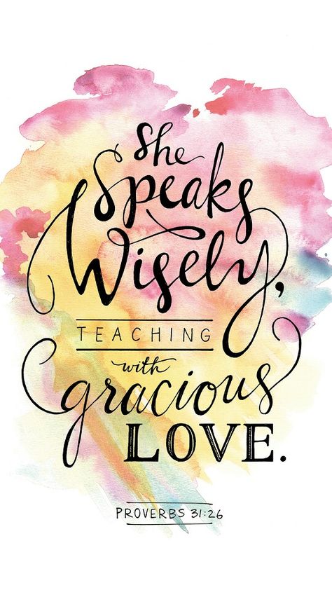 Fellowship Monrova | Women Are Wise | Proverbs 31:26 Proverbs 31 Woman Painting, Bible Verse For Women Encouraging, Thank You For Being My Teacher Quotes, Proverbs 31 Woman Wallpaper, Proverbs 31 Woman Quotes Wallpaper, Womens Fellowship, Verses For Teachers, Teacher Watercolor, Proverbs 31 Woman Quotes