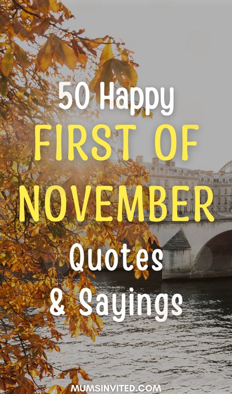 Sweet November Quotes, Birthday Month November, Hello November Quotes, Florida Quotes, Australia Quote, Document Your Life, Blessed Morning Quotes, New Month Quotes, Welcome November