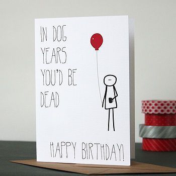 Valentines Day Gift Ideas PinWire: Birthday Card Ideas : If you were a dog birthday card | funny diy cards ... 17 mins ago - Funny Love / Valentines Card Get them with this fun between the lines card! This greeting card is: - Blank Inside - A2 size (4.25" x 5.5") - 100% Recycled Heavy... Source:ar.pinterest.com Results By RobinsPost Via Google Birthday Card Ideas, Anniversaire Diy, Dog Birthday Card, Bday Cards, Birthday Cards Diy, Gifts Cards, Cards For Friends, Dog Birthday, Diy Birthday Gifts