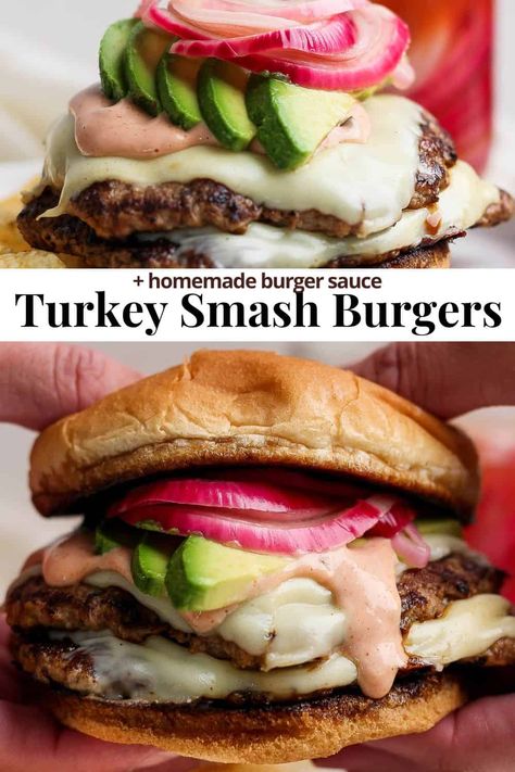 Turkey Smash Burgers - The BEST Turkey Smash Burger recipe! A juicy and flavorful burger with homemade burger sauce, cheese, avocado and pickled onions! #turkeysmashburgers #turkeysmashburgersblackstone #turkeysmashburgershealthy #turkeysmashburgersongriddle #groundturkeysmashburgers Turkey Burger Sauce Recipes, Turkey Burger Recipes Gluten Free, Gluten Free Smash Burgers, Low Carb Turkey Burgers, Juicy Turkey Burgers, Smashed Turkey Burger Recipes, Smash Turkey Burger Recipe, Ground Turkey Smash Burgers, Healthy Smash Burger