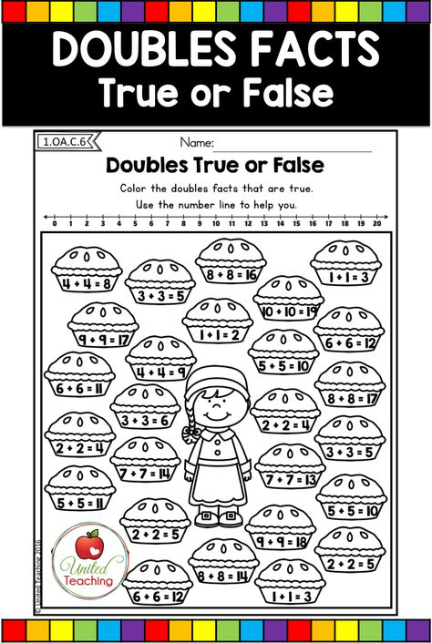 Doubles Facts is an addition skill that is important for students to master. Knowledge and an understanding of doubles facts aids in mental calculation in which one addend is 1 or 2 more than the other addend. In the Double Facts True or False math activity, students color the doubles facts that are true. A number line is provided so students can check the addition fact. #unitedteaching Double Numbers Activities, Doubles Activities, Double Facts 2nd Grade, True Or False, Doubles Plus One, Doubles Addition Games, Doubles Facts Activities, Doubles Math Games First Grade, Doubles Facts First Grade