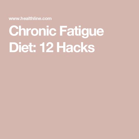 Chronic Fatigue Diet: 12 Hacks Chronic Fatigue Diet, Healing Food, Food Help, Chronic Fatigue, Energy Level, Diet Tips, Healthy Eating, Healthy Recipes, Diet