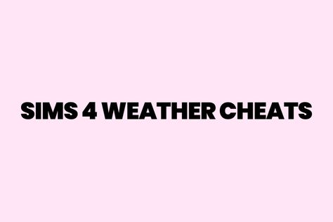 Take Command Of The Weather With The Sims 4 Weather Cheats Sims 4 Seasons, Sims 4 Cheats, Snow Light, Weather Snow, Cold Rain, Sims 4 Clutter, Sims 4 Cc Shoes, Freezing Weather, Sims 4 Cc Furniture