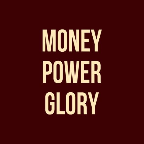 Money Power Glory Lana Del Rey, Money Power Glory Aesthetic, Money Power Glory, Red Quotes, Cherry Wine, Dear Self, Very Inspirational Quotes, Manifestation Quotes, Red Aesthetic