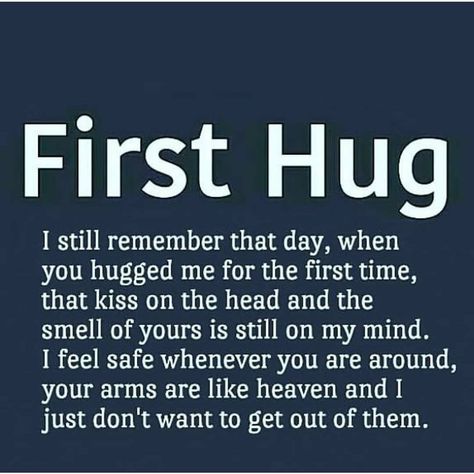 Hug Quotes For Him, First Hug, Hug Quotes, Love Birthday Quotes, Sweet Love Quotes, Good Relationship Quotes, Cute Texts For Him, Cute Love Quotes For Him, Simple Love Quotes