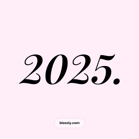 Create Your 2025 Glow-Up Vision Board: Quotes & Covers to Inspire Your Best Year Yet! – Blossly 2025 Prayer Board Logo, 2025 Pink Number, 2025 Logo For Vision Board, Pink 2025 Logo, 2025 Vision Board Logo Pink, 2025 Design Number, 2025 Logo Vision Board Pink, 2025 Vision Board Logo, Vision Board Layout