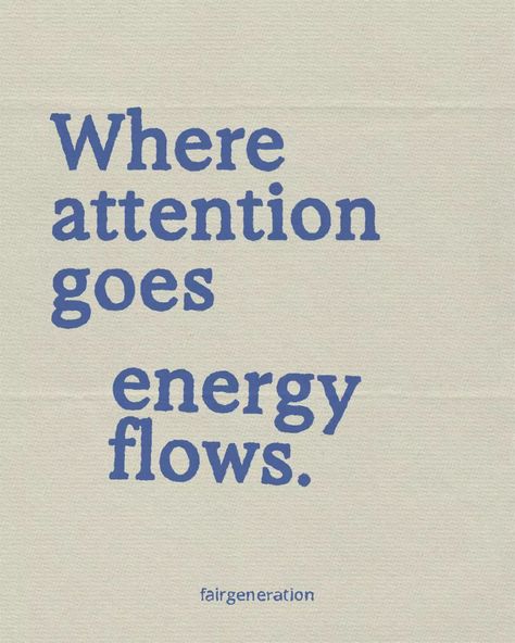 ✷ Where attention goes, energy flows. #insight #inspiration #fairgeneration #greatness #sirmannir Where Your Energy Goes Quotes, Where Attention Goes Energy Flows, Certainty Quotes, Energy Definition, Where Focus Goes Energy Flows, Galley Wall, Energy Quotes, Increased Energy, Vision Boards