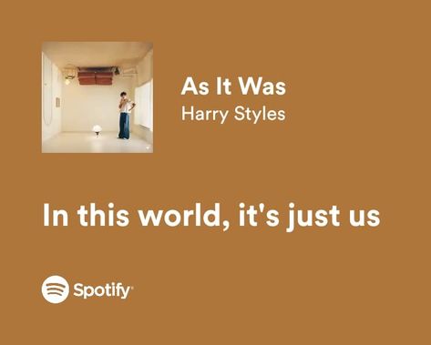 Harry Song Lyrics, As It Was Harry Styles Lyrics, When I Was Your Man Spotify, Harry Styles Lyrics Spotify, As It Was Lyrics, Friendship Lyrics, Taylor Selena, Spotify Lyrics Aesthetic, Harry Styles As It Was