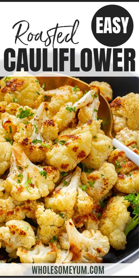 Roasted Cauliflower Recipe Seasoning For Cauliflower, Ina Garten Roasted Cauliflower Recipes, Slow Roasted Cauliflower, Califlower Recipes Sides, Cauliflower Recipes Healthy Clean Eating, Roasting Frozen Cauliflower In Oven, Marry Me Roasted Cauliflower, Easy Roasted Cauliflower Recipes, Pan Roasted Cauliflower