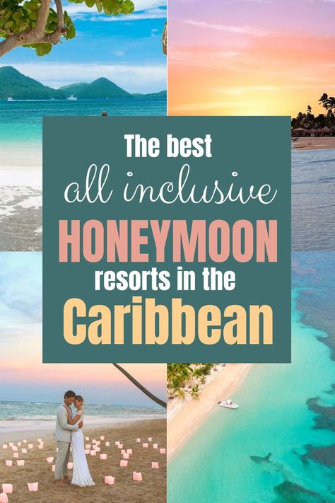 Congratulations On Getting Married, Honeymoon Destinations All Inclusive, All Inclusive Honeymoon Resorts, Tropical Honeymoon Destinations, Caribbean Islands Vacation, Caribbean All Inclusive, Caribbean Honeymoon, Affordable Honeymoon, Top Honeymoon Destinations