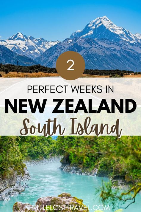 Two images in one pin. Top of Mount Cook and bottom of a turquoise river surrounded by lush vegetation in South Island New Zealand. South New Zealand, New Zealand Itinerary, New Zealand Adventure, Nz Travel, Visit New Zealand, New Zealand Houses, Cities To Visit, New Zealand South Island, Travel Route