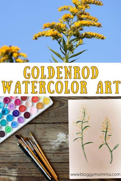 Goldenrod Watercolor Art - Bloggy Momma Goldenrod Watercolor, Nature Science, Art And Nature, Cool Art Projects, Happy Paintings, Walk In The Woods, Growing Flowers, Hands On Activities, Beautiful Blooms