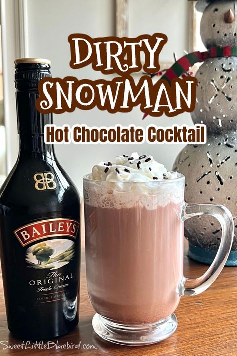 Easy Dirty Snowman Cocktail – An indulgent adult drink made with hot chocolate, Baileys Irish Crème, vanilla or chocolate ice cream, topped with whipped cream and sprinkles. The ultimate holiday and winter dessert cocktail! Dirty Snowman Drink Recipe, Dirty Snowman Hot Chocolate, Fun Winter Alcoholic Drinks, Holiday Booze Drinks, Holiday Baileys Drink, Winter Theme Cocktails, Bailey’s Cocktails, Dirty Snowman Drink Baileys, White Chocolate Liquor Drinks