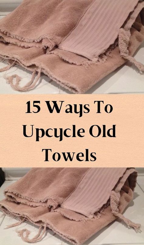 Recycled Towels, Recycle Old Clothes, Ropa Upcycling, Diy Recycled Projects, Upcycle Clothes Diy, Old Towels, Towel Crafts, Recycled Projects, Diy Recycle