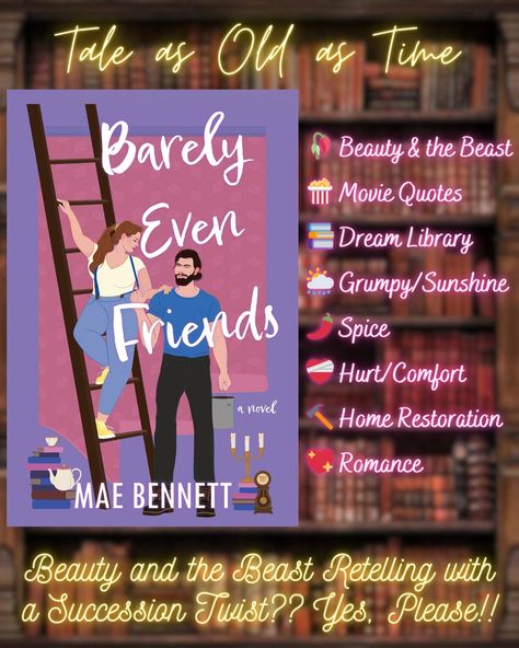 ✨🥀✨Beauty and the Beast Retelling with a Succession Twist?? Yes, Please!! ✨🥀✨ Mae Bennett has weaved a tale as old as time! Barely Even Friends is packed with nostalgia, swoony romance, bookish vibes and is full of heart. I am a a huge fan of retellings and the merging of a beloved tale and modern day felt so effortless and worked perfectly! 🥀 Beauty and the Beast Retelling 🍿 Movie Quotes 📚 Dream Library 🌦️ Grumpy/Sunshine 🌶️ Spice ❤️‍🩹 Hurt/Comfort 🔨 Home Restoration 💖 Romance I ab... Beauty And The Beast Library, Beauty And The Beast Retelling, Hurt Comfort, Grumpy Sunshine, Home Restoration, Comfort Home, Quotes Dream, Dream Library, Tale As Old As Time