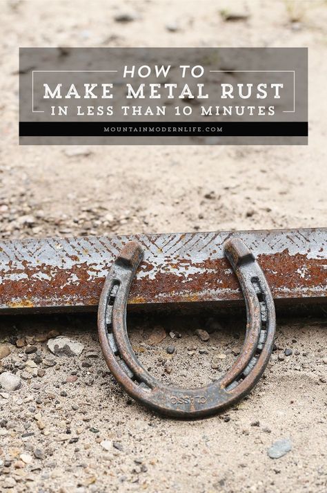 Ever wondered how to make new metal look old with a rusty, antique patina? See how you can make metal rust in less than 10 Minutes using items you probably already have on hand! MountainModernLife.com  via @MtnModernLife How To Make Metal Look Old Rustic, How To Make Shiny Metal Look Old, How To Make Something Look Rusty, How To Rust Galvanized Metal Quickly, How To Make Metal Look Rusty, How To Rust Metal, How To Age Metal Quickly, How To Patina Metal, How To Rust Metal Quickly