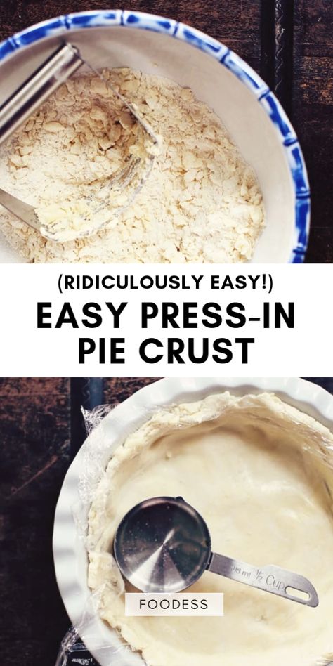 Quick Pie Crust Recipe, No Roll Pie Crust Recipe, Quick Pie Crust, Easy Homemade Pie Crust, Easy Homemade Pie, Pie Crust With Butter, Flaky Pie Crust Recipe, Pie Crust Recipe Easy, Food Thoughts