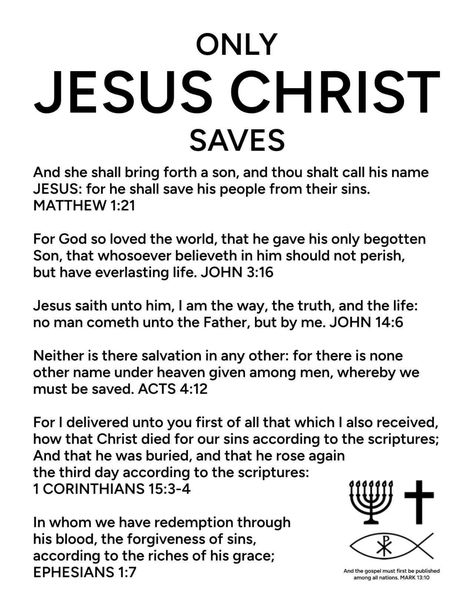 English Gospel Tract - ONLY JESUS CHRIST SAVES Acts 4 12, Matthew 1 21, Gospel Tracts, The Gospel Of Jesus Christ, Names Of Jesus Christ, State Of Grace, Everlasting Life, For God So Loved The World, Gospel Of Jesus Christ