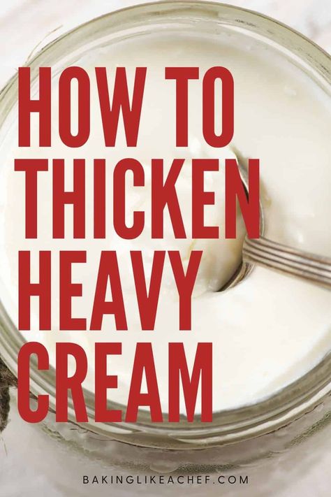 Heavy cream thickening - there are at least 7 most common ways to thicken your heavy cream. Some ways are by whisking it, boiling it; others add gelatin, flour, cornstarch, guar gum, cream cheese, etc. | www.bakinglikeachef.com Homemade Heavy Cream, Heavy Cream Recipes, Cream Based Soups, Thickened Cream, Baking Secrets, How To Thicken Sauce, Recipes With Whipping Cream, How To Make Cream, Make Cream Cheese