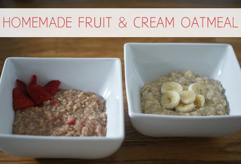 Easy Homemade Fruit & "Cream" Oatmeal Easy Preschool Snacks, Fruit And Cream, Fruit Cream, Break Fast, Homemade Breakfast, Baking Mixes, Peaches Cream, Healthy Meal Plans, Breakfast Brunch Recipes