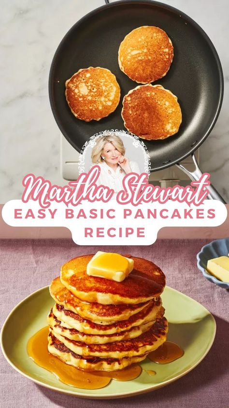 Martha Stewart Easy Basic Pancakes​ Recipe Martha Stewart Pancakes Easy, Martha White Pancakes Recipe, Easy Martha Stewart Recipes, Martha Stewart Pancake Recipe, Homemade Pancakes Easy, Martha Stewart Buttermilk Pancakes, Pancake Recipe Martha Stewart, Martha Stewart Pancakes, Easy Pancakes Recipe