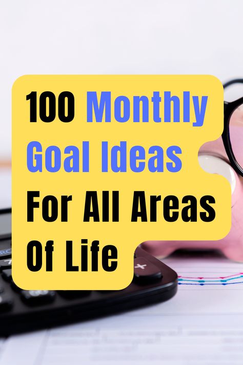 Explore 100 monthly goal ideas that are powerful enough to change your life. These goals are for everyone and are perfect for making positive changes in all areas of life. Monthly Goals Ideas Inspiration, How To Change Your Life In 6 Months, 3 Month Goals, Monthly Challenge Ideas, Monthly Goals Template, Monthly Goals Ideas, Goal Ideas, Note Taking Strategies, Monthly Goal