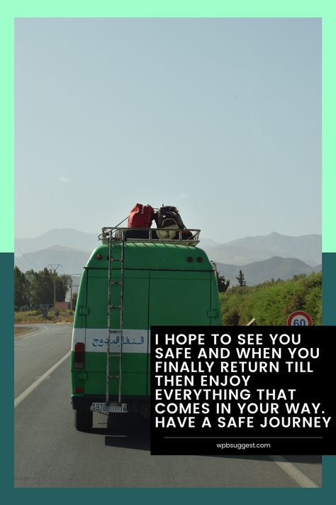 Safe Travel Wallpaper Quotes Travel Quotes Wallpaper, Safe Travel Quotes, Travels Quote, Have A Safe Journey, Safe Travels Quote, Have A Safe Trip, Witty Instagram Captions, Fake People Quotes, Daughter Love Quotes