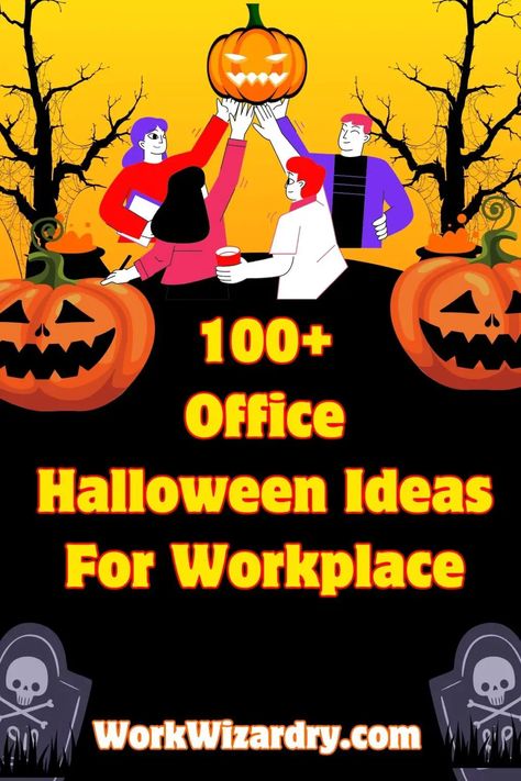 100+ Office Halloween Ideas to celebrate at the workplace [2023] 4 Work Halloween Contest Ideas, Best Office Halloween Themes, Halloween Office Competitions, Halloween Office Contest Ideas, Halloween Theme Ideas For Work, Halloween At Work Ideas, Halloween Theme Office Ideas, Halloween Corporate Event Ideas, Halloween Activities For Workplace