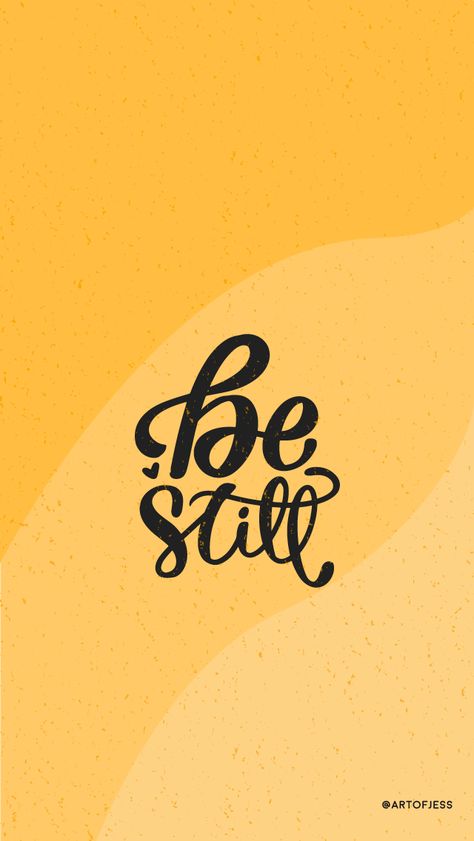 Be Still #wallpaper #lettering #freebies #iphone Be Still Phone Wallpaper, Be Still Wallpaper Iphone, Be Still Wallpaper, Coaching Aesthetic, Encouraging Prayers, Spiritual Uplifting Quotes, Prayer Vision Board, Yellow Quotes, Iphone Wallpaper Yellow