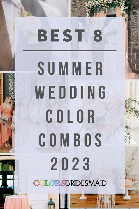 Summer Wedding Themes 2023, Colors For A June Wedding, Classic Summer Wedding Colors, Popular Bridesmaid Dresses Colors, Colors For Weddings Summer, Bridesmaid Dresses For Summer Wedding, Summer 2024 Bridesmaid Dresses, Wedding Colors 2023 Summer, Wedding Colors For August Weddings