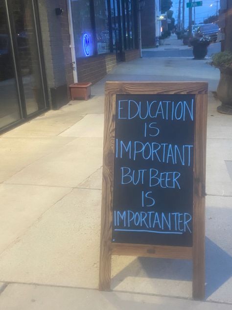 Funny Bar Chalkboard Signs, Restaurant Welcome Sign, Funny Sandwich Board Signs, Brewery Chalkboard Ideas, Brewery Chalkboard, Funny Bar Signs Chalkboards, Funny Chalkboard Signs, Pub Quotes, Beer Chalkboard Art