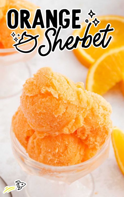 Orange Sherbet - Spaceships and Laser Beams Orange Crush Ice Cream Recipe, Orange Sherbet Recipe, Pumpkin Pie Breakfast, Sherbet Ice Cream, Sherbet Recipes, Chocolate Chip Cookie Cups, Orange Baking, Fruit Sorbet, Freezer Recipes