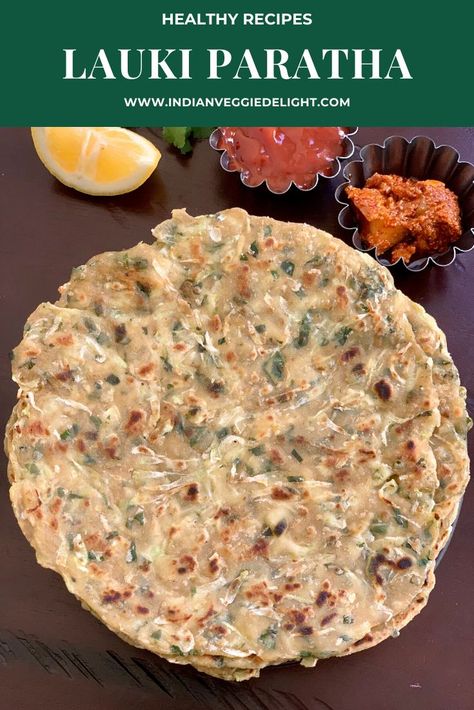 Lauki Paratha|Bottle Gourd Flatbread - Indian Veggie Delight Bottle Gourd Recipe, Sandwich Recipes Indian, Veg Sandwich, Indian Flatbread, Healthy Breakfast Snacks, Indian Rice Recipes, Paratha Recipe, Bottle Gourd, Breakfast Recipes Indian