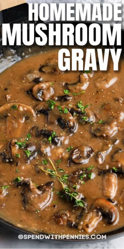 This Mushroom Gravy recipe is easy to make and uses simple ingredients! It's creamy, flavorful and cooks in 10 minutes! #spendwithpennies #mushroomgravy #recipe #homemade #creamy #easy Easy Mushroom Gravy, Brown Gravy Recipe, Homemade Gravy Recipe, Mushroom Gravy Recipe, Gravy Ingredients, Meatball Recipes Easy, How To Cook Mushrooms, Gravy Sauce, Mushroom Gravy